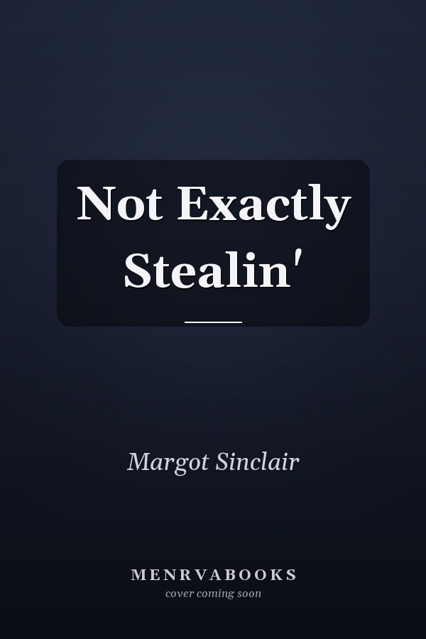 Not Exactly Stealin'