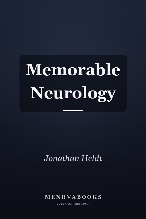 Memorable Neurology