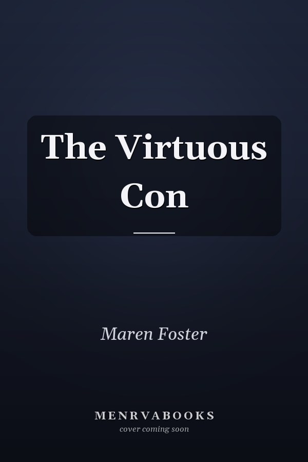The Virtuous Con