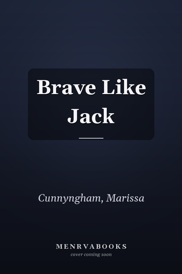 Brave Like Jack