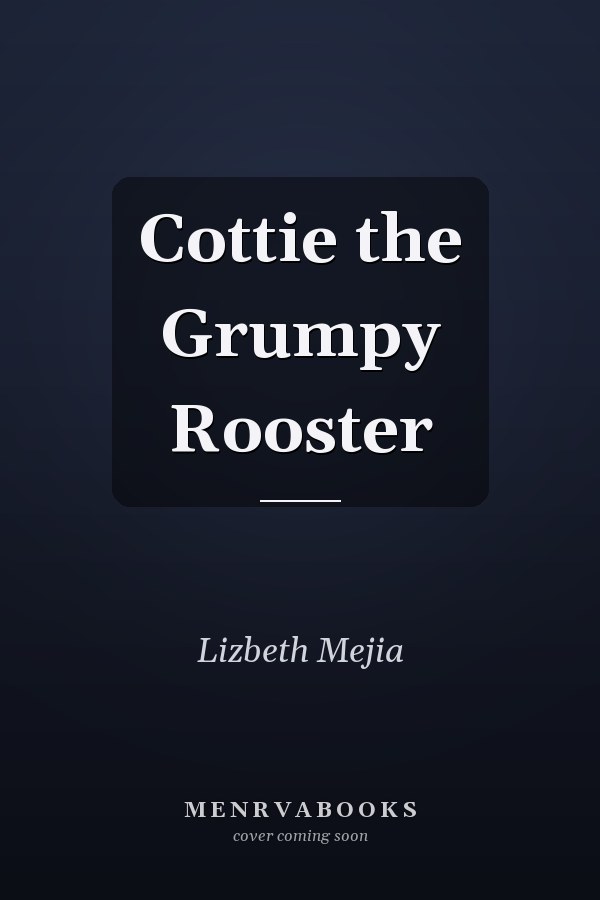 Cottie the Grumpy Rooster