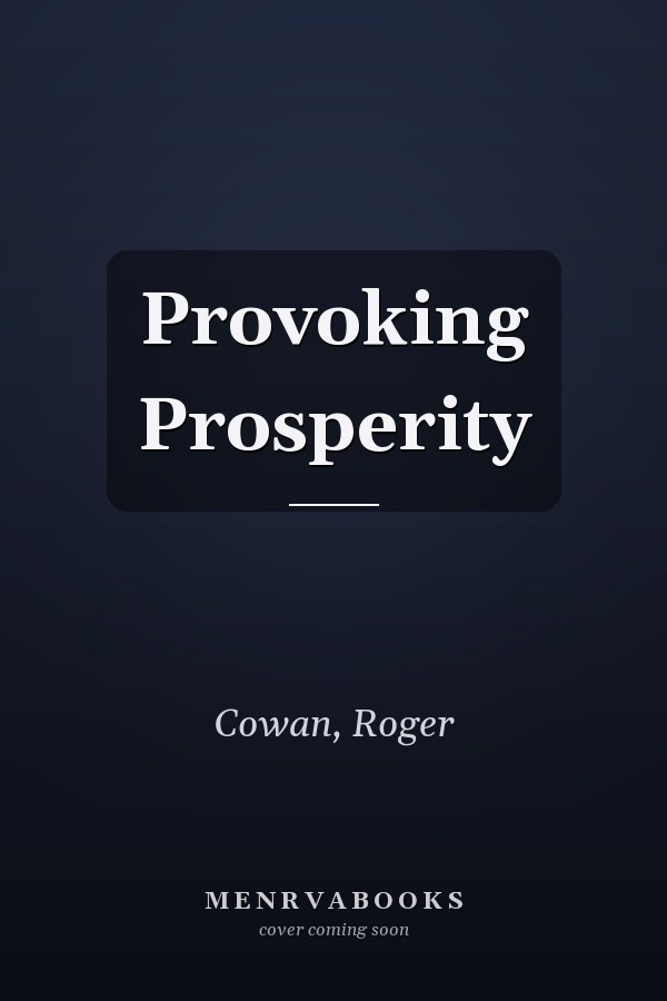 Provoking Prosperity