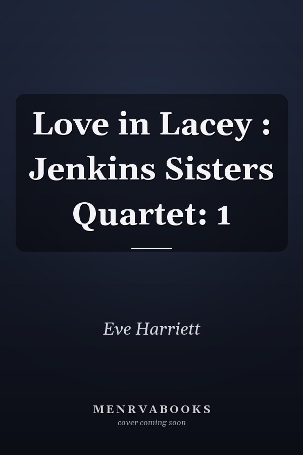 Love in Lacey : Jenkins Sisters Quartet: 1