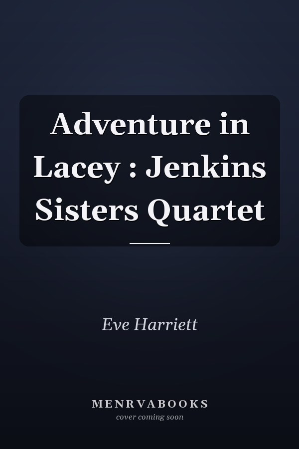 Adventure in Lacey : Jenkins Sisters Quartet