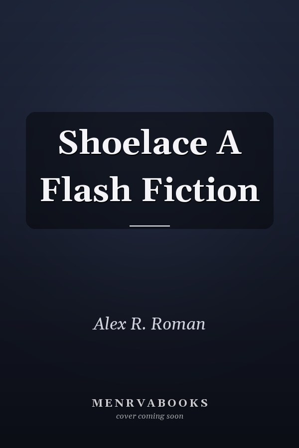 Shoelace A Flash Fiction