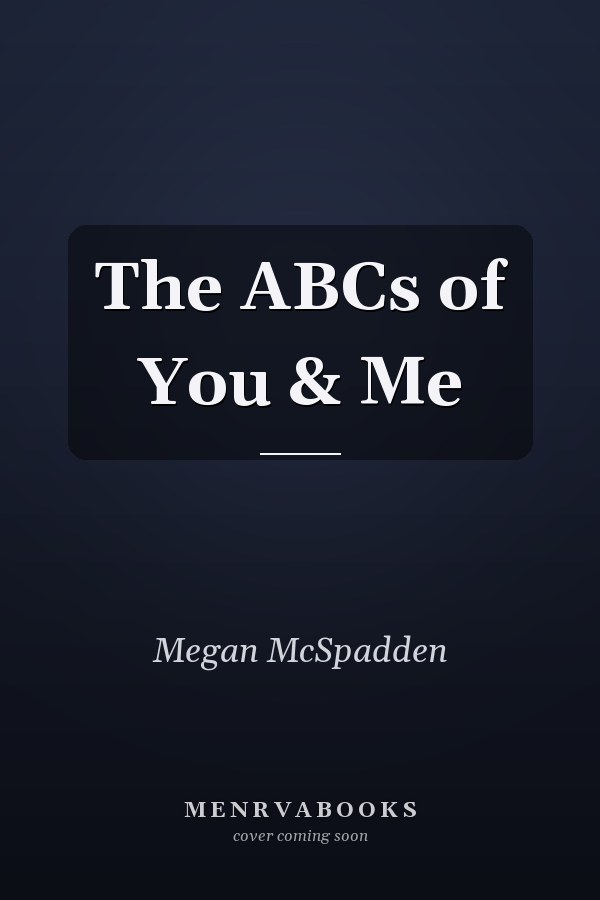The ABCs of You & Me
