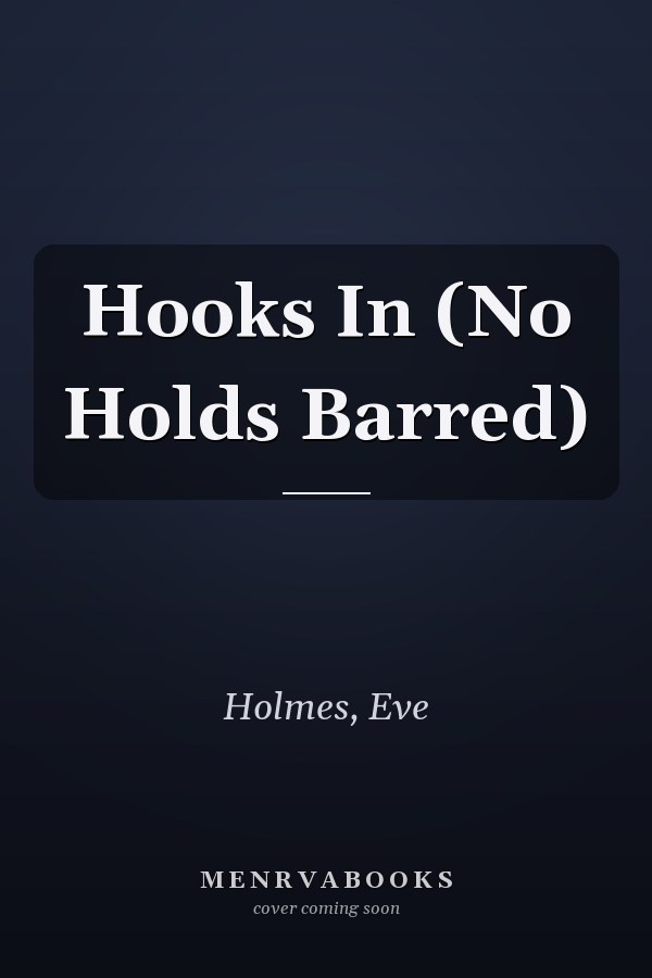 Hooks In (No Holds Barred)