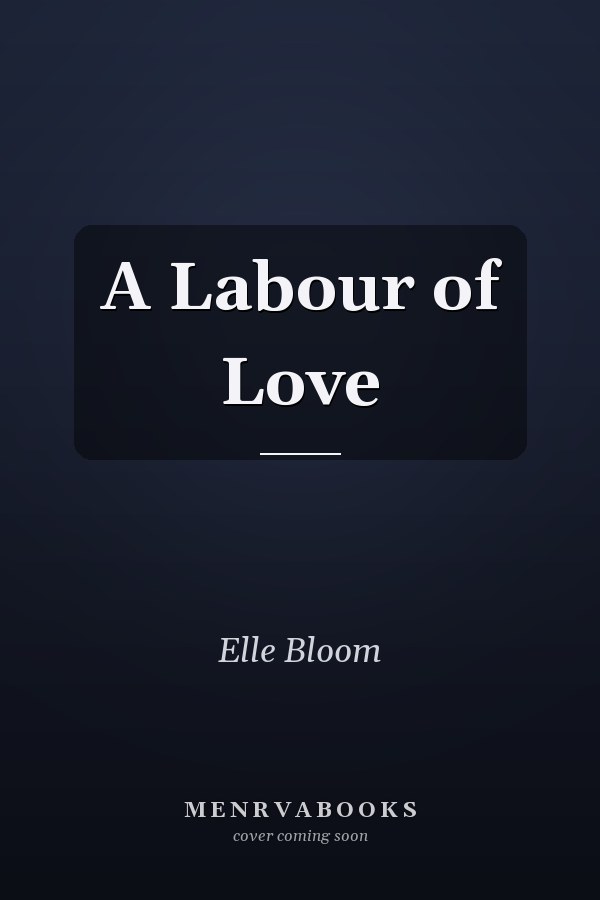 A Labour of Love