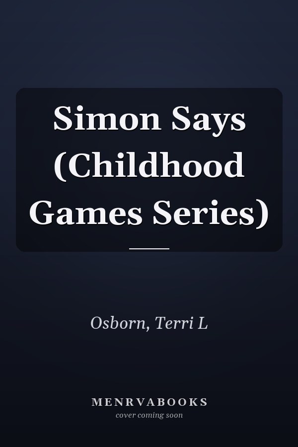 Simon Says (Childhood Games Series)