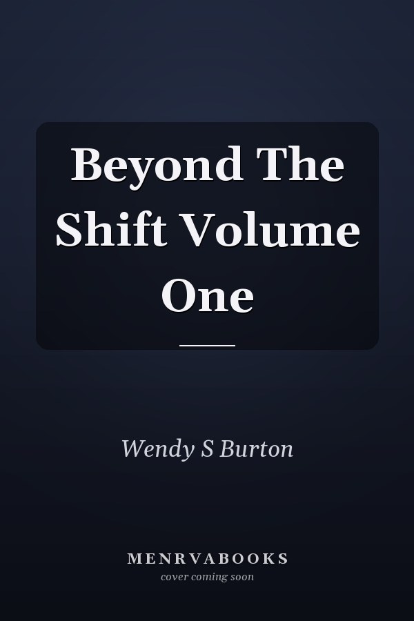 Beyond The Shift Volume One