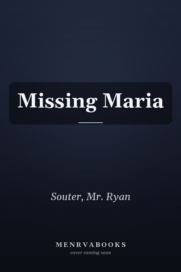Missing Maria