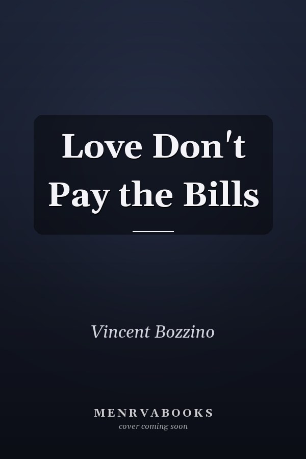 Love Don't Pay the Bills