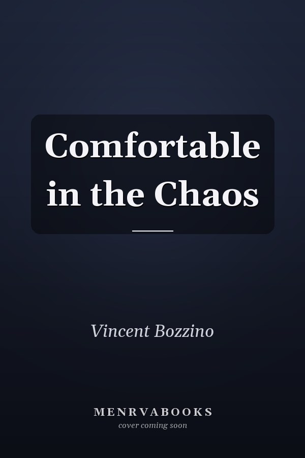 Comfortable in the Chaos