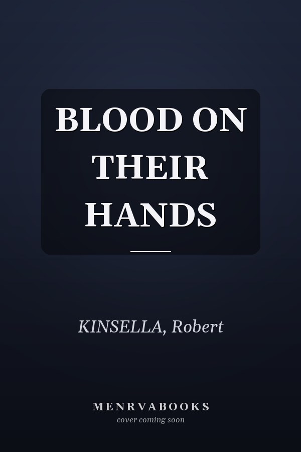 BLOOD ON THEIR HANDS