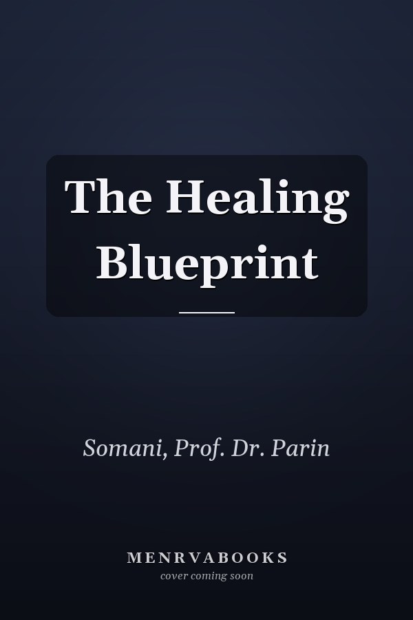 The Healing Blueprint