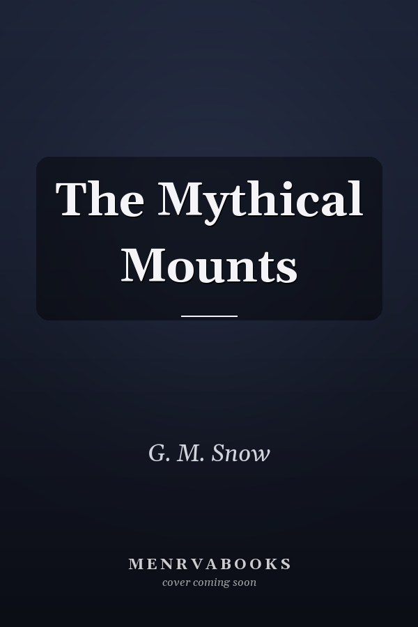 The Mythical Mounts