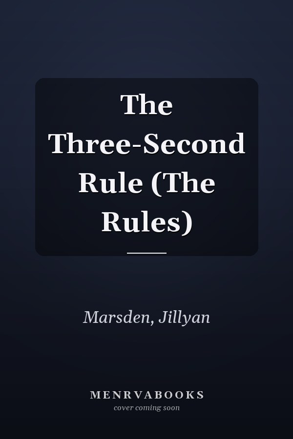 The Three-Second Rule (The Rules)