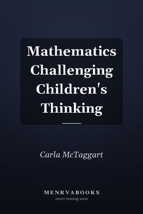 Mathematics Challenging Children's Thinking
