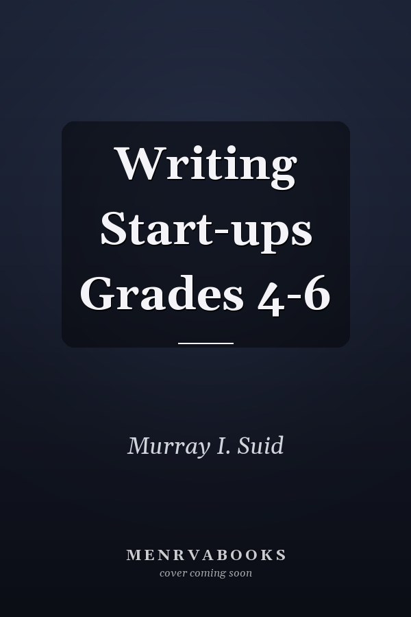 Writing Start-ups Grades 4-6