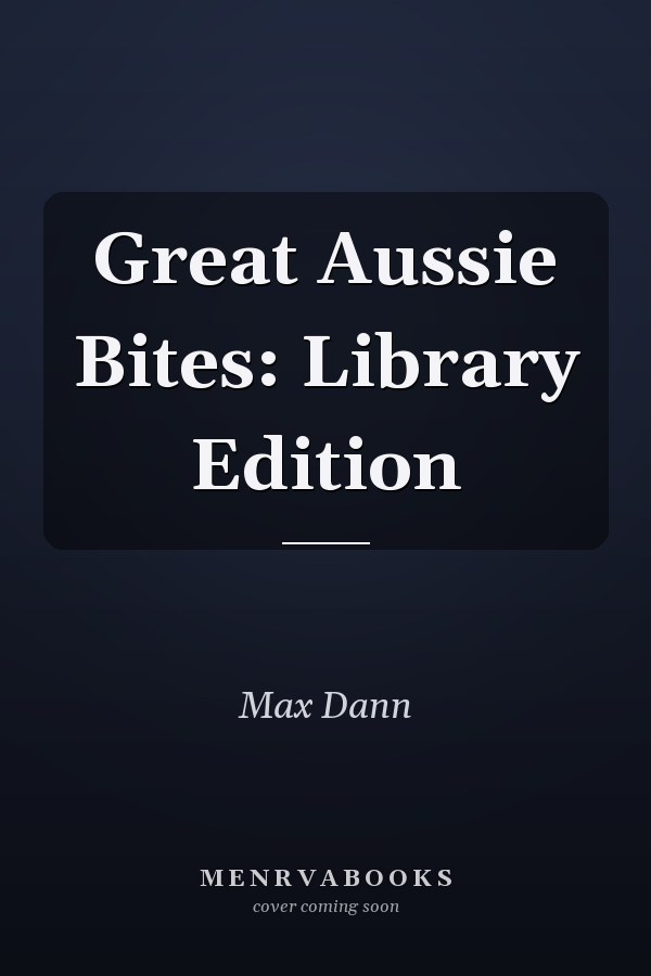 Great Aussie Bites: Library Edition