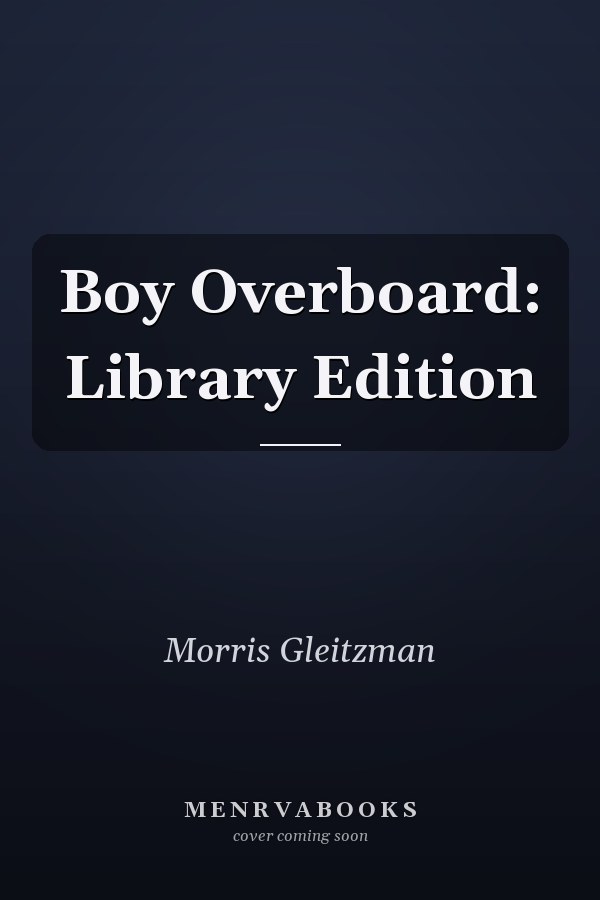 Boy Overboard: Library Edition