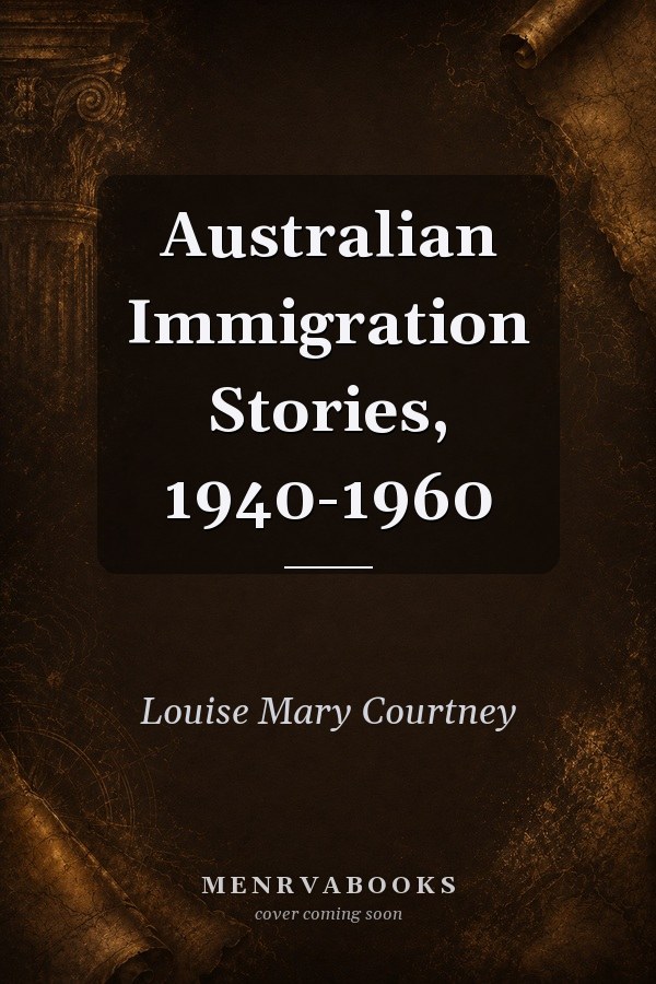 Australian Immigration Stories, 1940-1960
