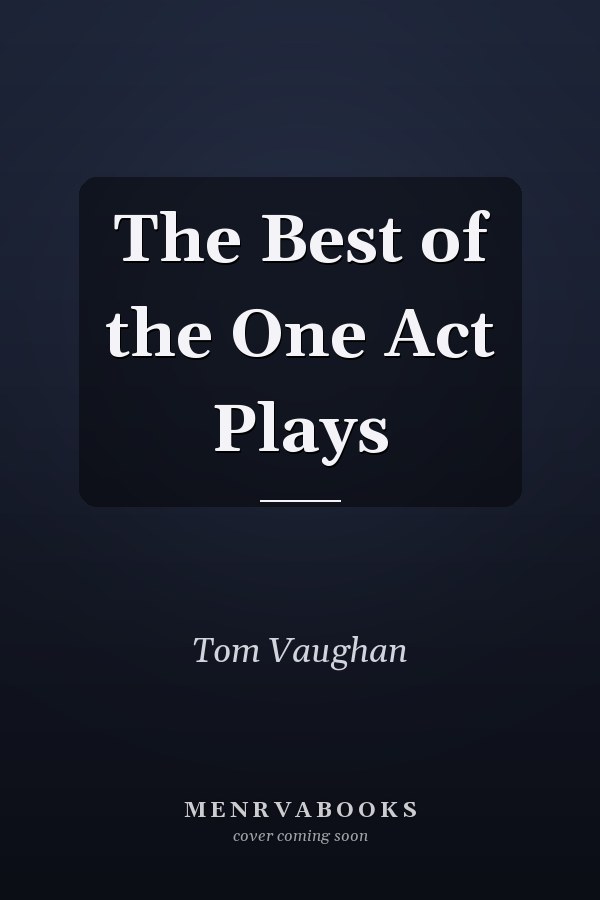 The Best of the One Act Plays