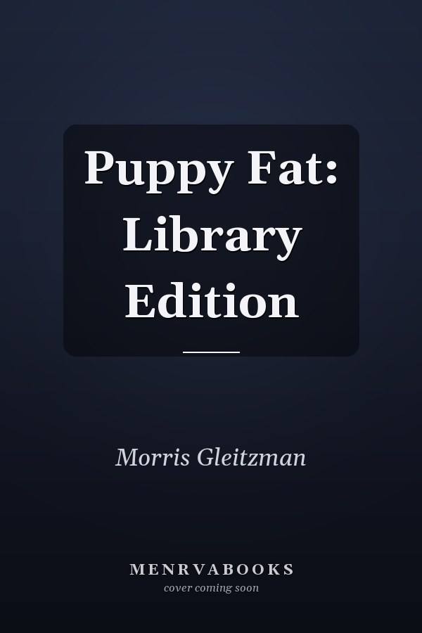 Puppy Fat: Library Edition