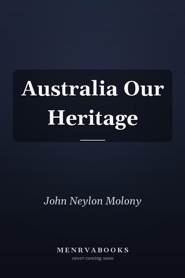 Australia Our Heritage