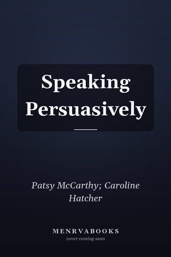 Speaking Persuasively