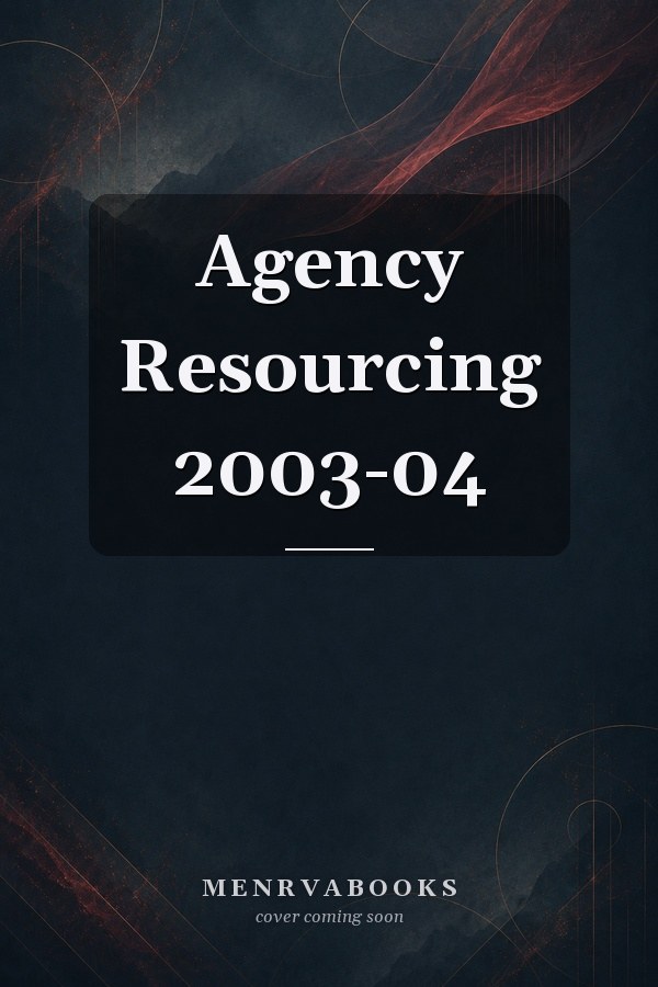 Agency Resourcing 2003-04
