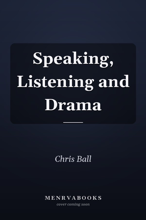 Speaking, Listening and Drama