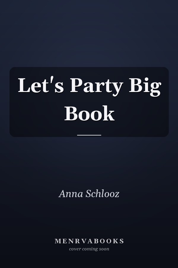 Let's Party Big Book