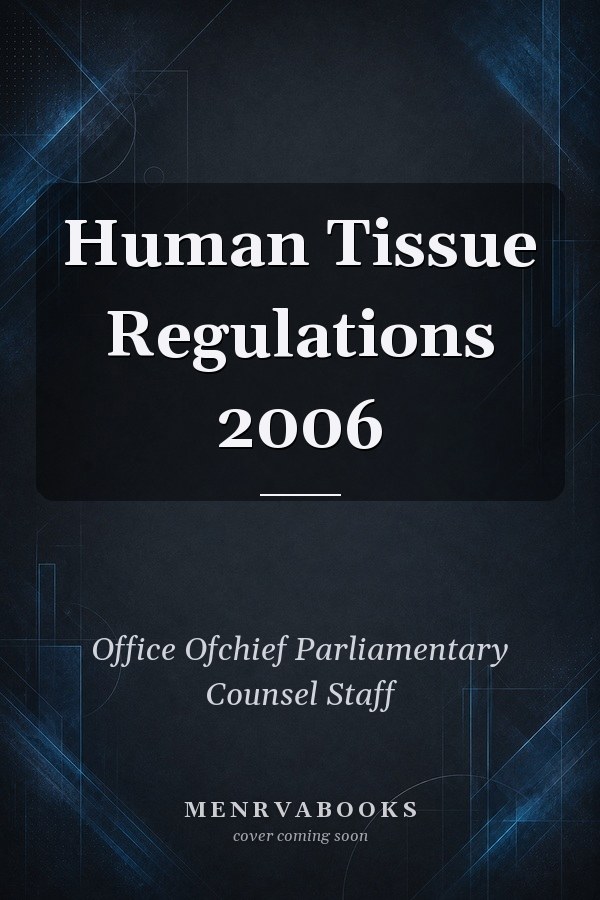 Human Tissue Regulations 2006