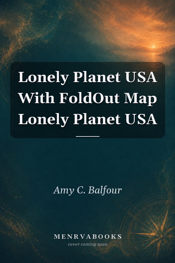 Lonely Planet USA With FoldOut Map