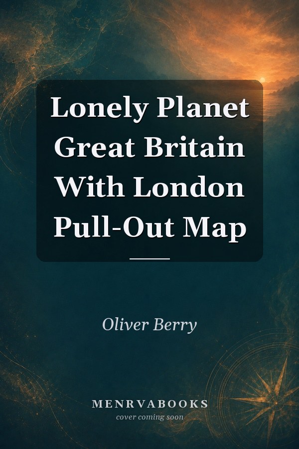 Lonely Planet Great Britain With London Pull-Out Map