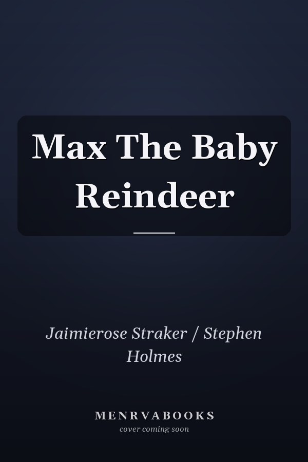 Max The Baby Reindeer