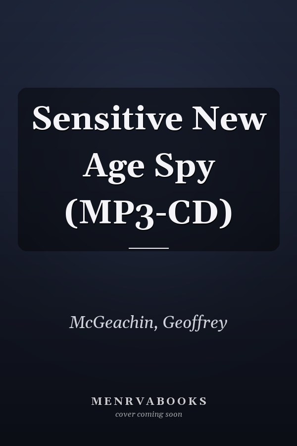 Sensitive New Age Spy (MP3-CD)