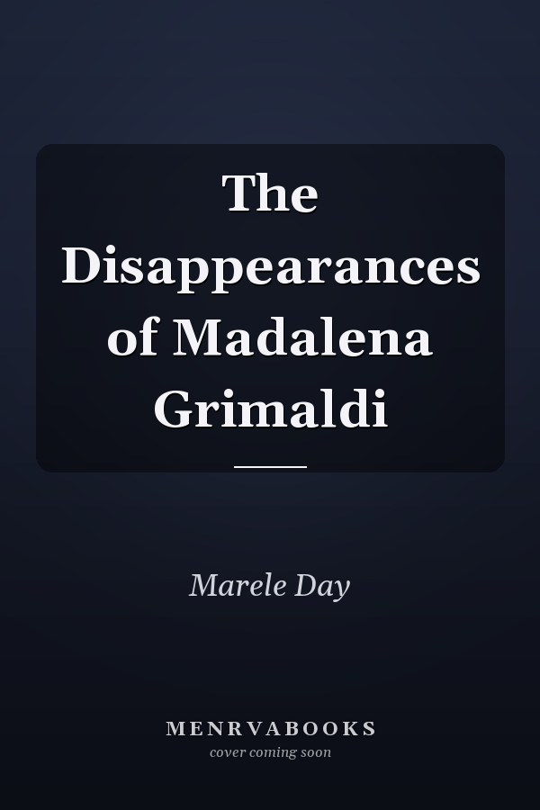 The Disappearances of Madalena Grimaldi
