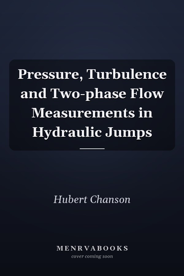 Pressure, Turbulence and Two-phase Flow Measurements in Hydraulic Jumps