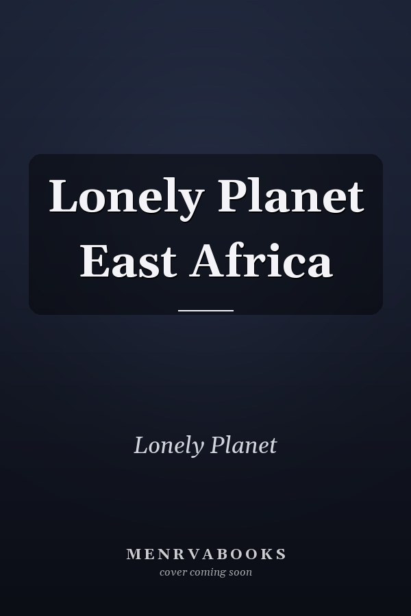 Lonely Planet East Africa