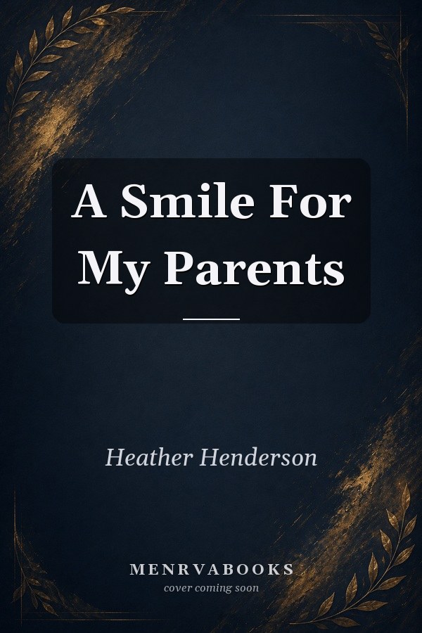 A Smile For My Parents