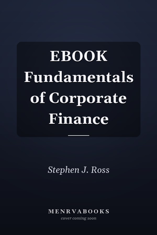 EBOOK Fundamentals of Corporate Finance