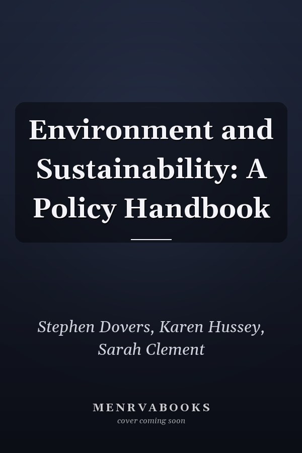 Environment and Sustainability: A Policy Handbook