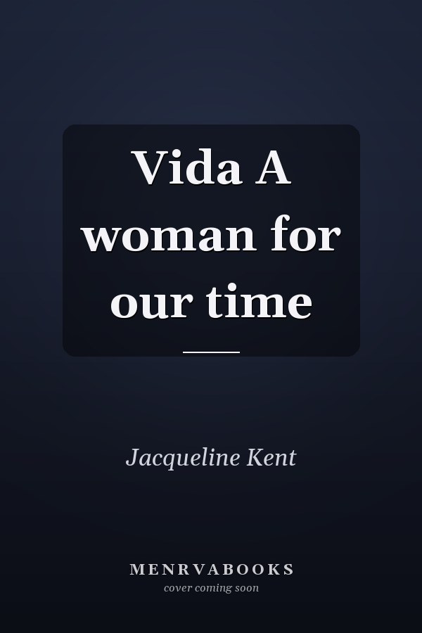Vida A woman for our time