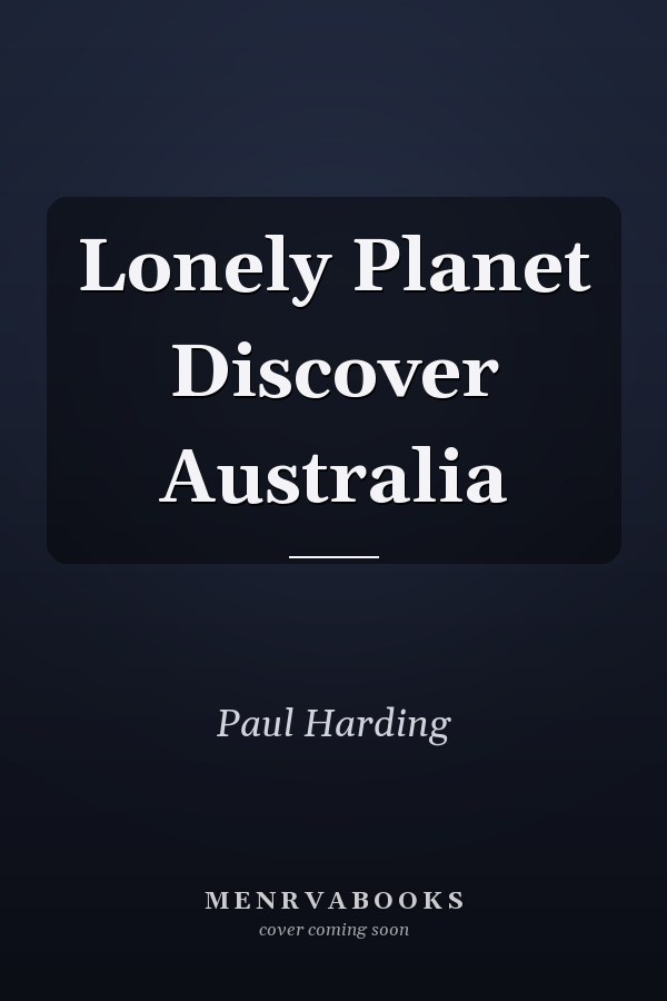 Lonely Planet Discover Australia