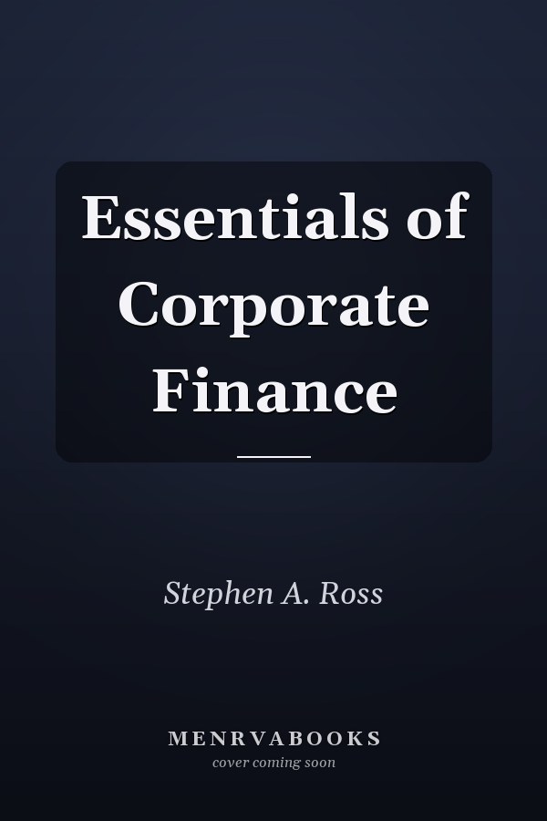 Essentials of Corporate Finance