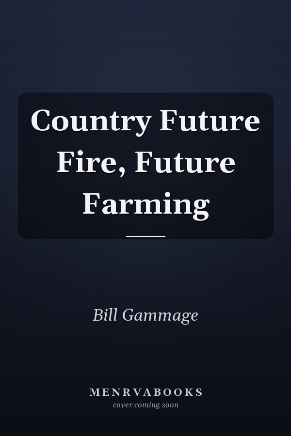 Country Future Fire, Future Farming