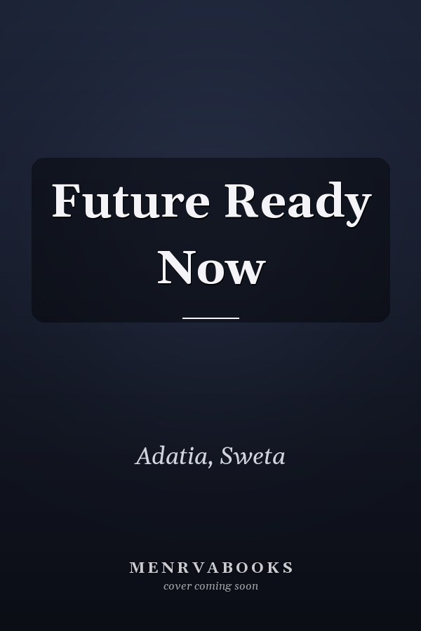 Future Ready Now