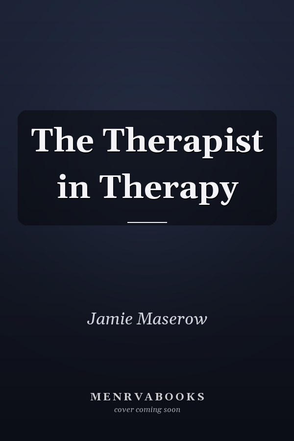 The Therapist in Therapy